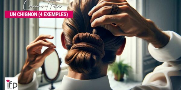 Comment faire un chignon